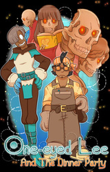 One-Eyed Lee and the Dinner Party