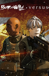 BornWild • Versus Season 1