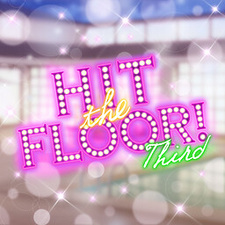 Hit the Floor! Third