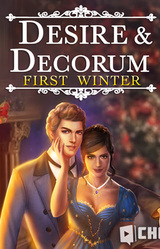 Desire & Decorum: First Winter