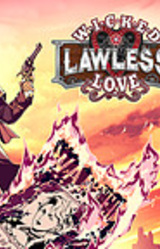 Wicked Lawless Love