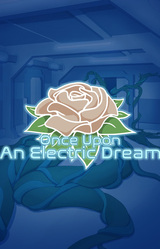 Once Upon an Electric Dream
