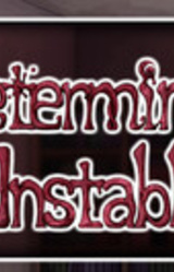 Determinable Unstable