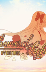 Ephemeral Light: Overture