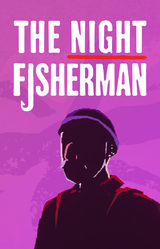 The Night Fisherman