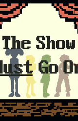 The Show Must Go On