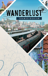 Wanderlust: Transsiberian