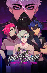 NIGHT/SHADE: You're the Drug