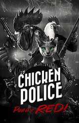 Chicken Police - Paint it RED!