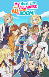 My Next Life as a Villainess: All Routes Lead to Doom!