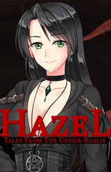 Tales From The Under-Realm: Hazel