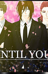 Until You