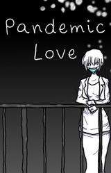 Pandemic Love