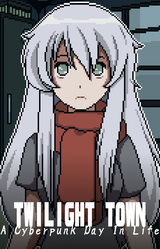 Twilight Town: A Cyberpunk Day In Life
