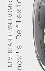 Neverland Syndrome: Snow's Reflection