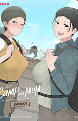 Camp with Mom and my Annoying Friend who wants to rail her