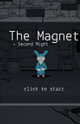 The Magnet - Second Night
