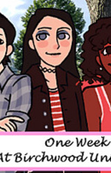 One Week At Birchwood University