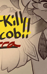 Do Not Kill me Jacob!!