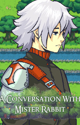 A Conversation with Mister Rabbit