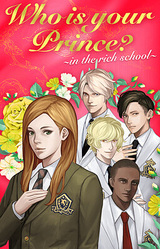 Who is your prince? ~in the rich school~