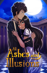 All Ashes and Illusions