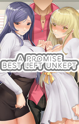 A Promise Best Left Unkept