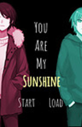 You are my Sunshine