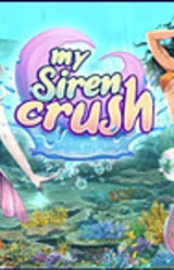My Siren Crush