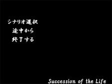 Succession of the Life