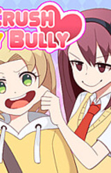 My Crush My Bully