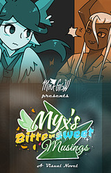 Myx's Bittersweet Musings