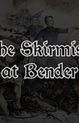 The Skirmish at Bender