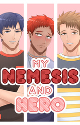 My Nemesis and Hero