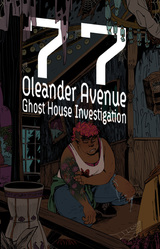 77 Oleander Avenue Ghost House Investigation