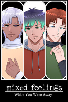 Mixed Feelings: While You Were Away