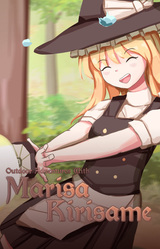 Outdoor Adventures With Marisa Kirisame