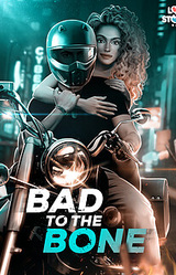 Bad to the Bone