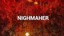 Nighmaher