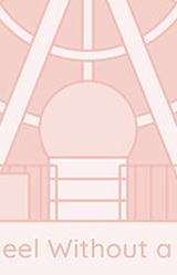 A Wheel Without a View