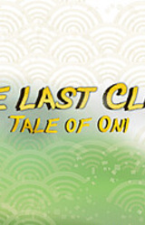 The Last Clan: Tale of Oni