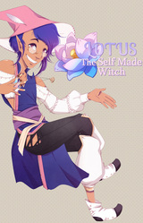 Lotus: The Self-Made Witch