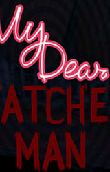 My Dear Hatchet Man