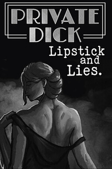Private Dick: Lipstick & Lies