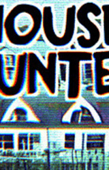HOUSE HUNTED