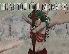 those you call monsters