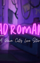 Bad Romance: A Down City Love Story