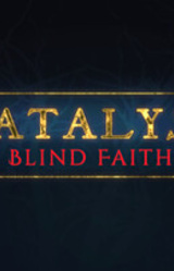 Catalyst: Blind Faith