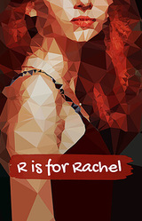 R is for Rachel