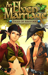 Tales Of Aravorn: An Elven Marriage